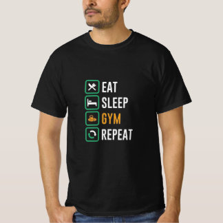Essen. Schlafen. Gym. Wieder von vorne. - Einfache T-Shirt