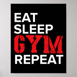 Essen Schlafen Gym Wiederholen Poster