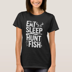Essen Schlafen Jagen Fischen Angelfan Fischer Jäge T-Shirt
