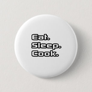 Essen. Schlafen. Koch. Button