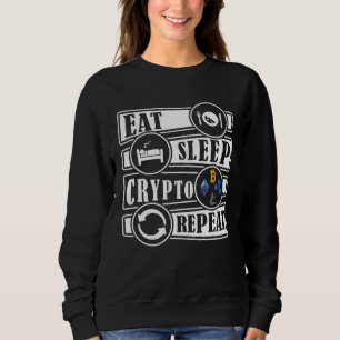 Essen Schlafen Krypto Wiederholen DeFI Investieren Sweatshirt