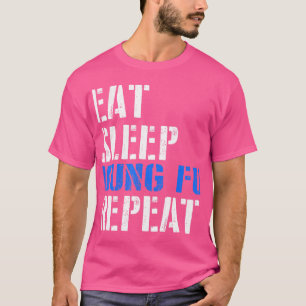 Essen. Schlafen. Kung Fu. Wieder von vorne. T-Shirt