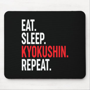 Essen Schlafen Kyokushin Wiederholen Japanisches K Mousepad