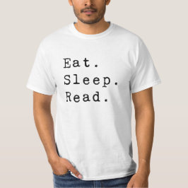 Essen. Schlafen. Lesen. T-Shirt