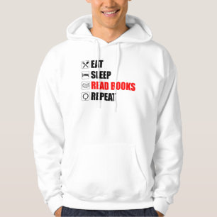 Essen. Schlafen. Lies Bücher. Wieder von vorne Hoodie