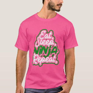 Essen. Schlafen. Ninja Wieder von vorne. - Asia Ku T-Shirt