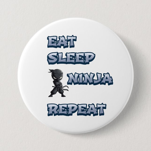 Essen, schlafen, Ninja, wiederholen Button (Vorderseite)