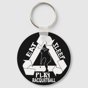ESSEN, SCHLAFEN, RACQUETBALL SPIELEN SCHLÜSSELANHÄNGER