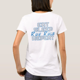 "Essen, schlafen, Regel ausführen, wiederholen" T-Shirt