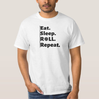 Essen. Schlafen. Roll. Wieder von vorne. T-Shirt