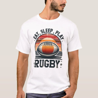 Essen, schlafen, Rugby spielen T-Shirt