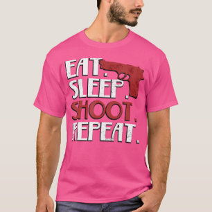 Essen Schlafen Schießen Wiederholen Schießsport Wa T-Shirt