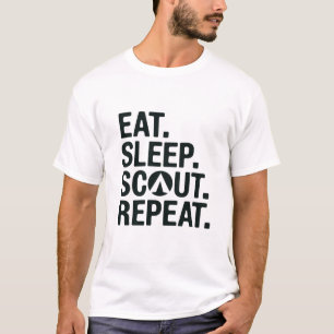 Essen. Schlafen. Scout. Wieder von vorne. T-Shirt