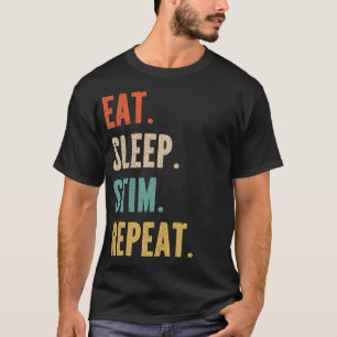 Essen. Schlafen. Stim. Wieder von vorne. - Neurovi T-Shirt