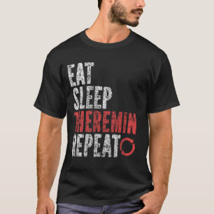 Essen Schlafen Theremin Wiederholen T-Shirt