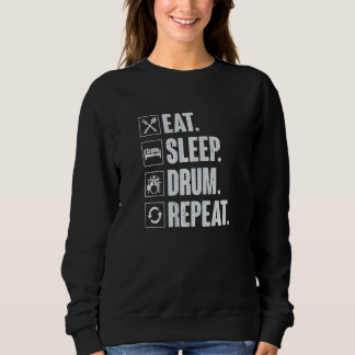 Essen Schlafen Trommeln Wiederholen Retro Vintage  Sweatshirt