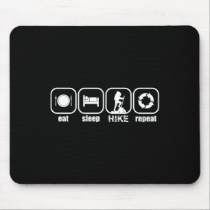 Essen, Schlafen, Wandern, Wiederholen - Lustiges W Mousepad