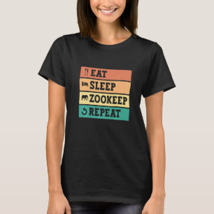 Essen Schlafen Zoowärter Wiederholen Zoowärter Zoo T-Shirt