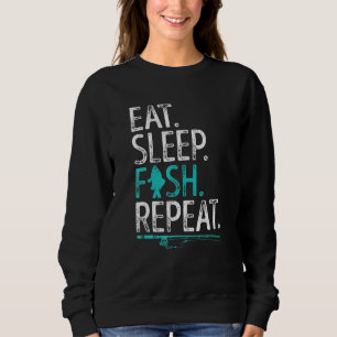 Essen schlafende Fische Wiederholung Männer Frauen Sweatshirt
