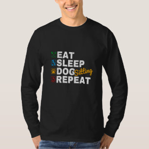 Essen schlafende Hunde Sitzen Wiederholen Hunde Si T-Shirt