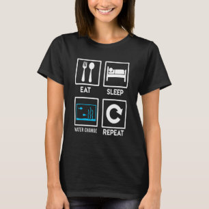 Essen Schlafwasser ändern Wiederholen Aquarist Sal T-Shirt