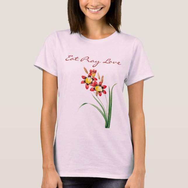 Essen Sie beten Liebe T-Shirt (Vorderseite)