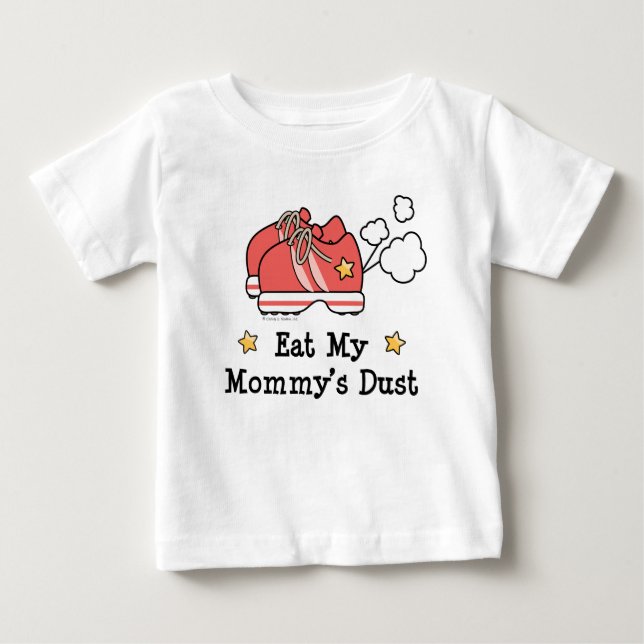 Essen Sie der Staub-Säuglings-Baby-T - Shirt (Vorderseite)