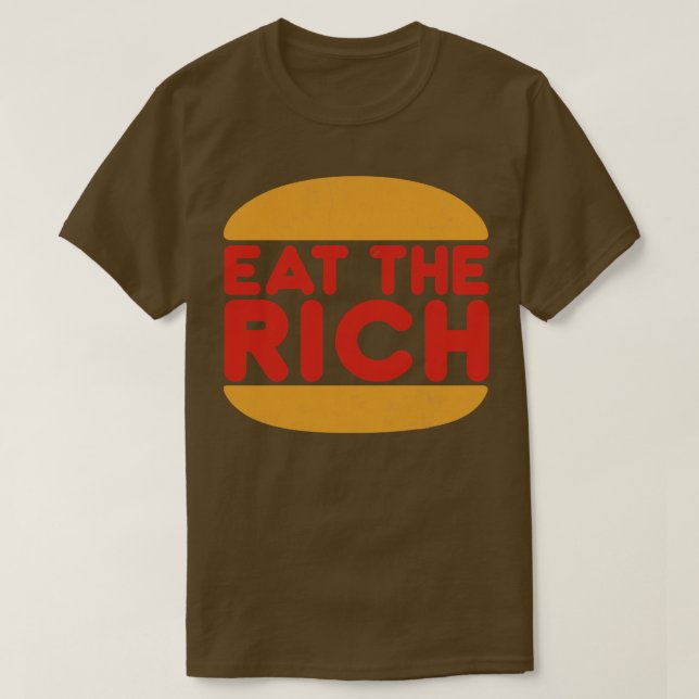 Essen Sie die Reichen 1 T-Shirt (Design vorne)