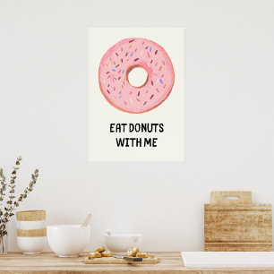 Essen Sie Donuts mit mir Poster