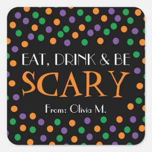 Essen Sie Drink & Sei Beängstigend Halloween Candy Quadratischer Aufkleber