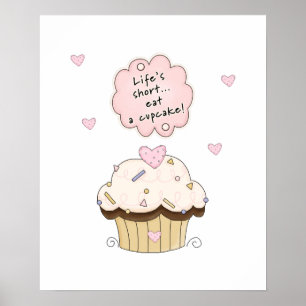 Essen Sie einen kleinen Kuchen Poster