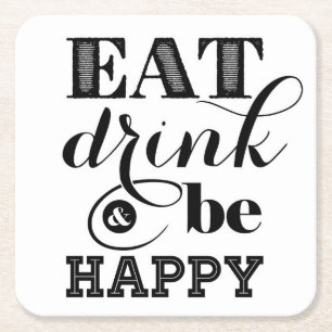 Essen Sie, Getränk und seien Sie glücklich Rechteckiger Pappuntersetzer