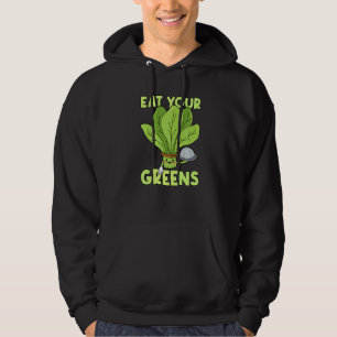 Essen Sie Ihre Grüntöne Kale Spinach Hoodie
