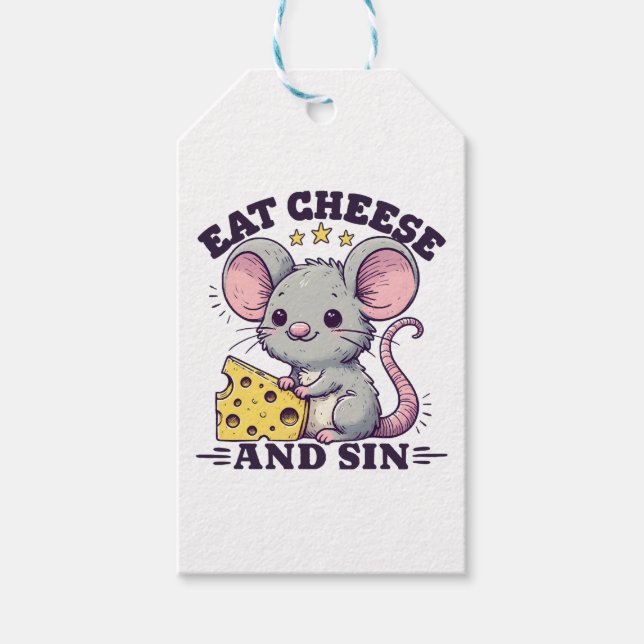 Essen Sie Käse und Sin Geschenkanhänger (Vorderseite)