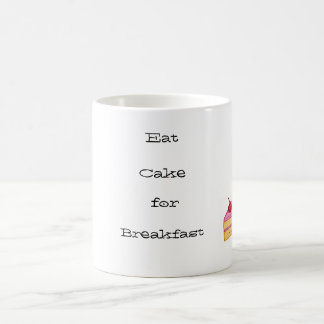 Essen Sie KUCHEN zum Frühstück Kaffeetasse