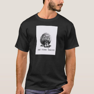 essen Sie mehr Biber T-Shirt