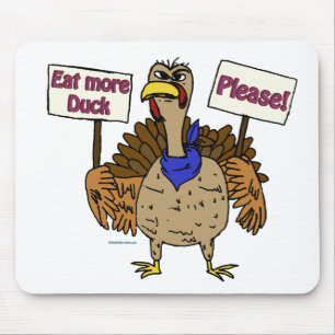 Essen Sie mehr Ente - sprechen Sie mit der Türkei Mousepad