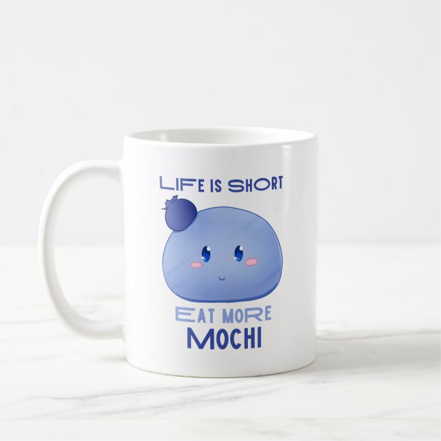 Essen Sie mehr Mochi, Kawaii Niedliche Zitate Tass Kaffeetasse (Links)