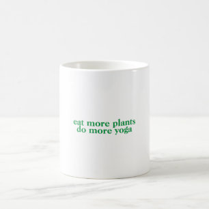 Essen Sie mehr Pflanze tun mehr Yoga-vegan-vegetar Kaffeetasse