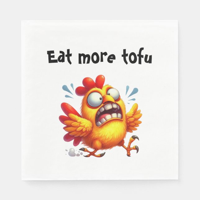 Essen Sie mehr Tofu mit panischer Funny Chicken Serviette (Vorderseite)
