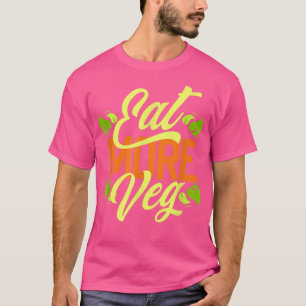 Essen Sie mehr Veg Phantastisch Vegetarier Pflanze T-Shirt
