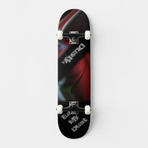 Essen Sie mein staubfreies Skateboard