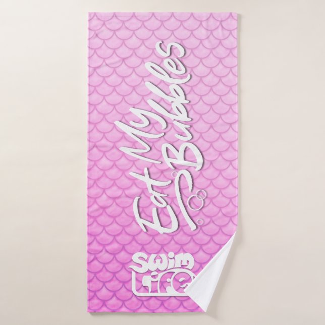 "Essen Sie meine Blasen" Pink-Waage Swim-Leben Badehandtuch (Badehandtuch)
