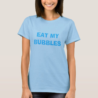 ESSEN SIE MEINE BLASEN T-Shirt