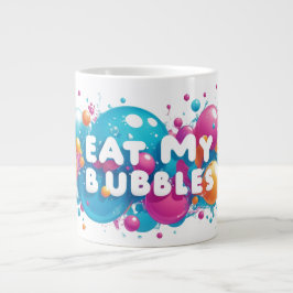 Essen Sie meine Blasen-Tasse Jumbo-Tasse