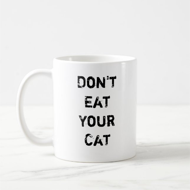 Essen Sie nicht Ihre Katze Kaffeetasse (Links)
