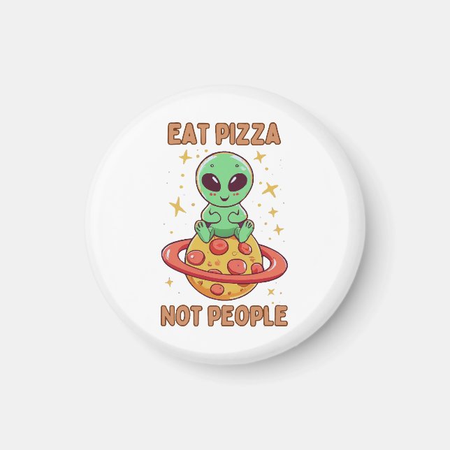Essen Sie Pizza nicht Leute Magnet (Vorne)