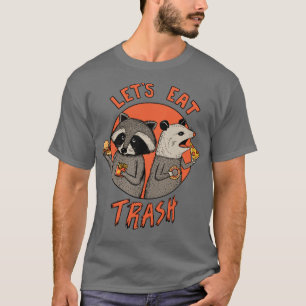 Essen Sie Raccoon und Opossum T-Shirt