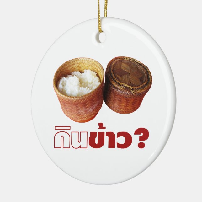 Essen Sie Reis? [Gin Khao?] ... Thai Lao Isan Food Keramikornament (Links)