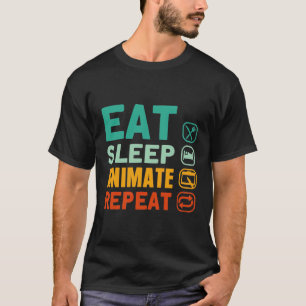 Essen Sie Schlaf animieren Wiederholung Animation  T-Shirt